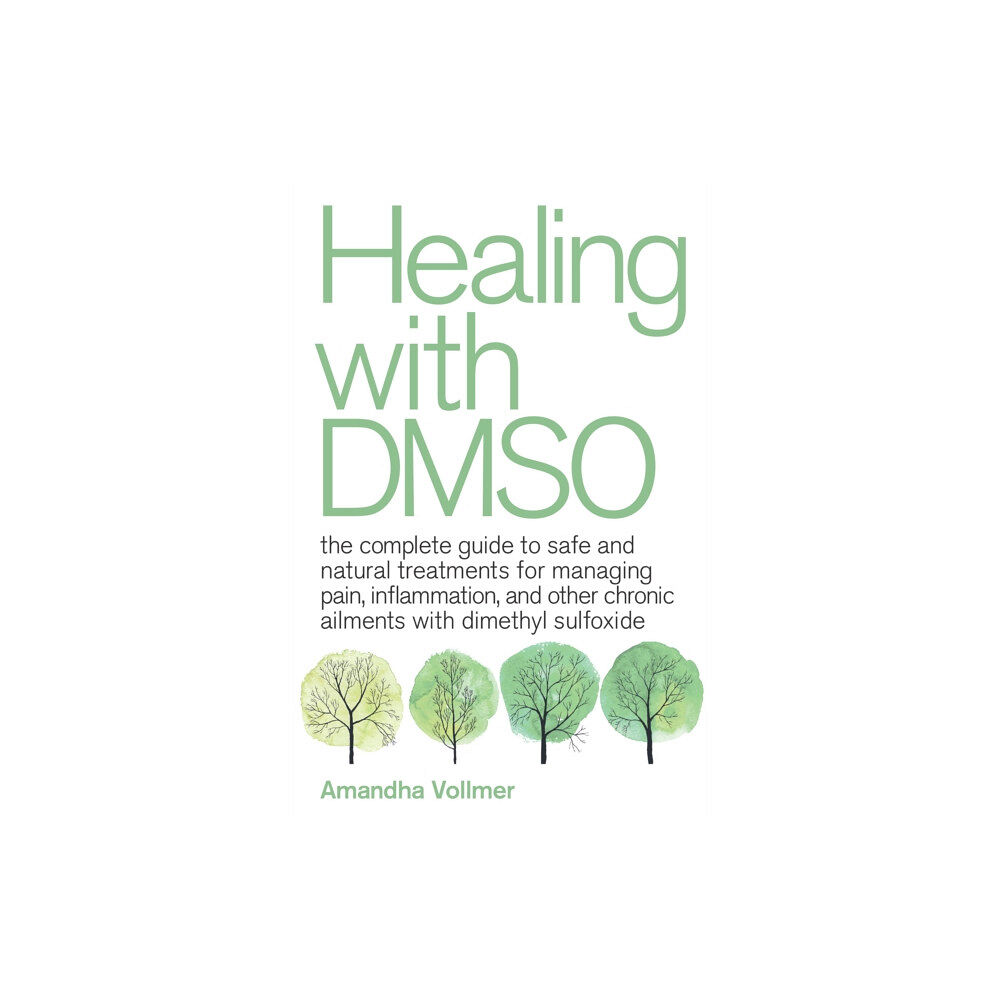 Ulysses Press Healing with DMSO (häftad, eng)