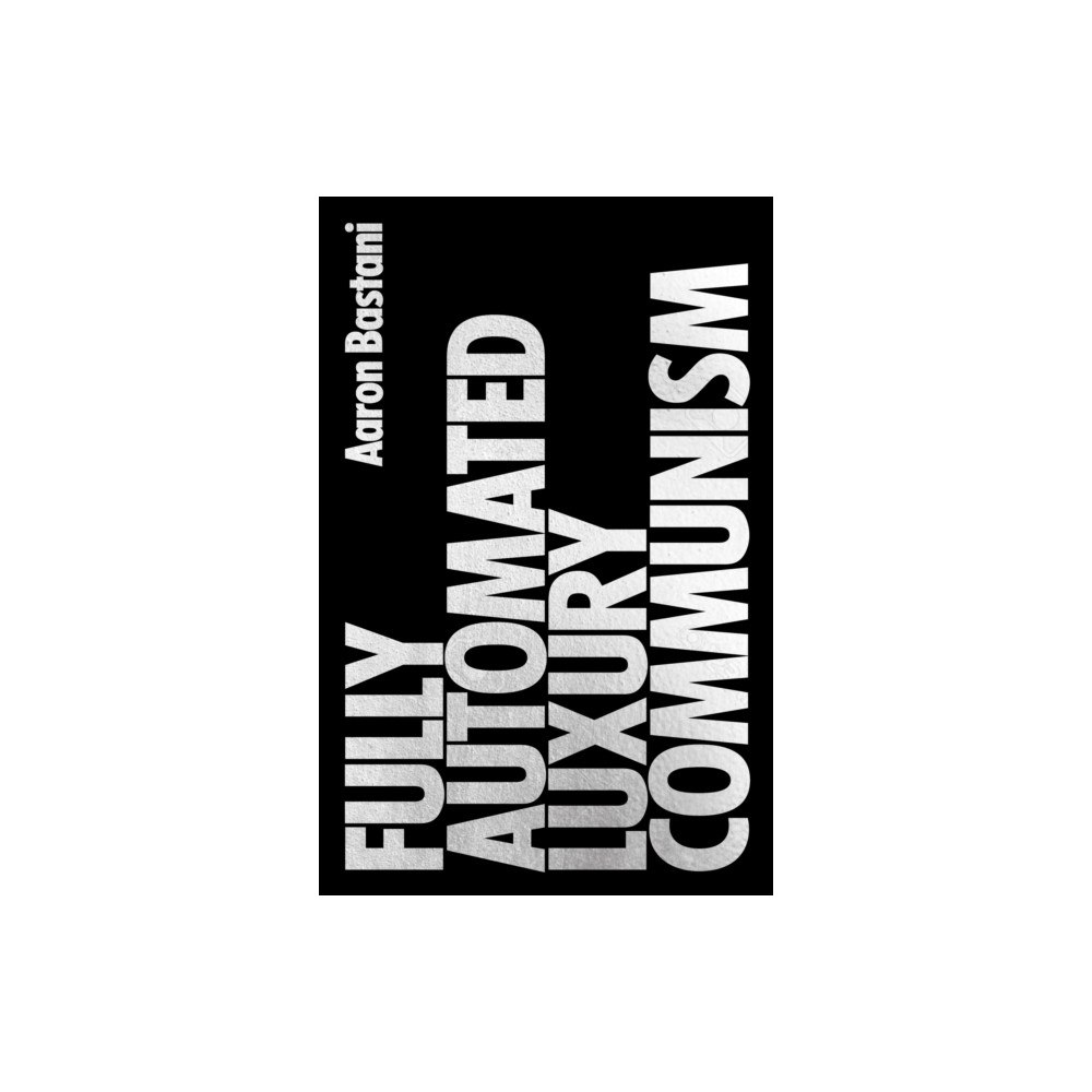 Verso Books Fully Automated Luxury Communism (inbunden, eng)