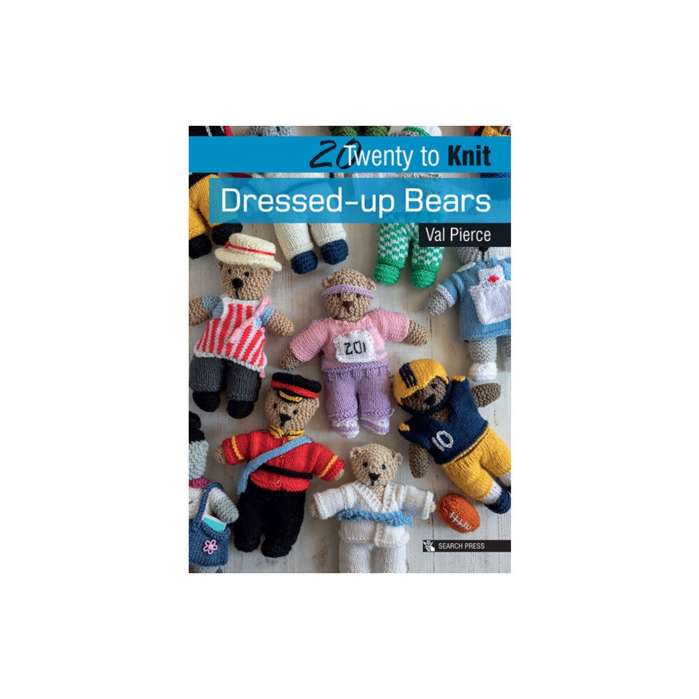 Search Press Ltd 20 to Knit: Dressed-up Bears (häftad, eng)