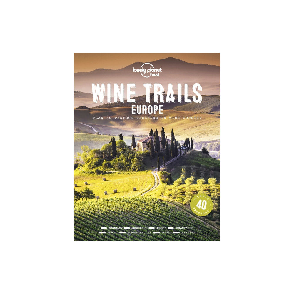 Lonely Planet Global Limited Lonely Planet Wine Trails - Europe (inbunden, eng)
