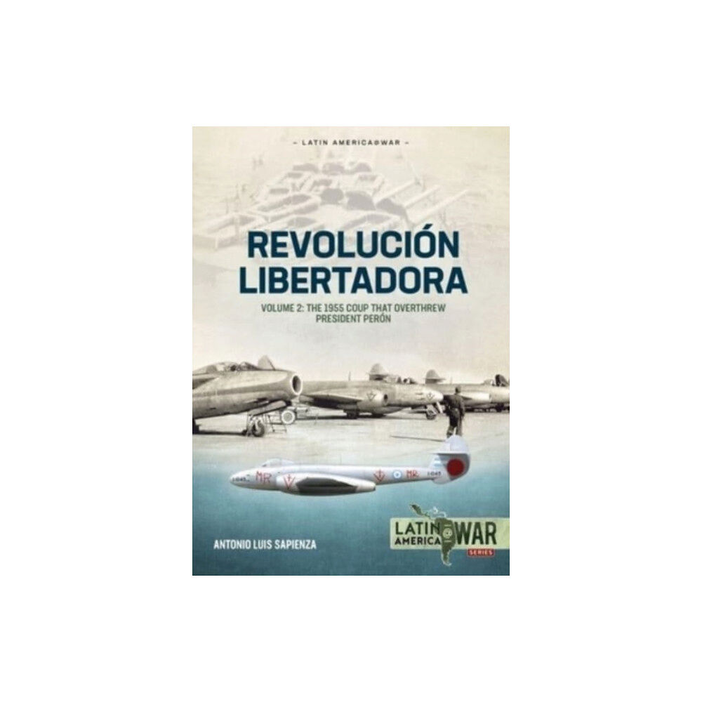 Helion & Company Revolucion Libertadora Volume 2 (häftad, eng)