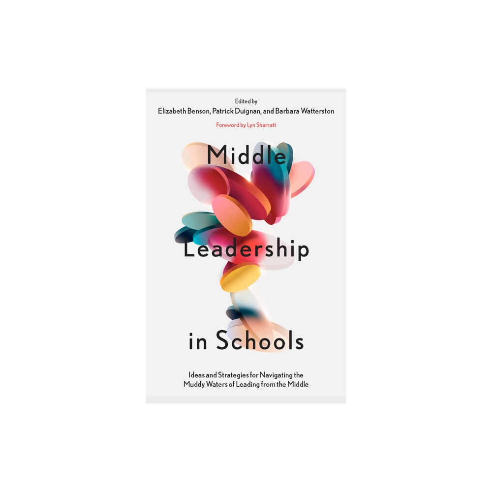 Emerald Publishing Limited Middle Leadership in Schools (häftad, eng)