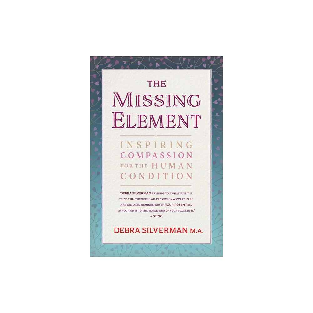 Inner Traditions Bear and Company The Missing Element (häftad, eng)