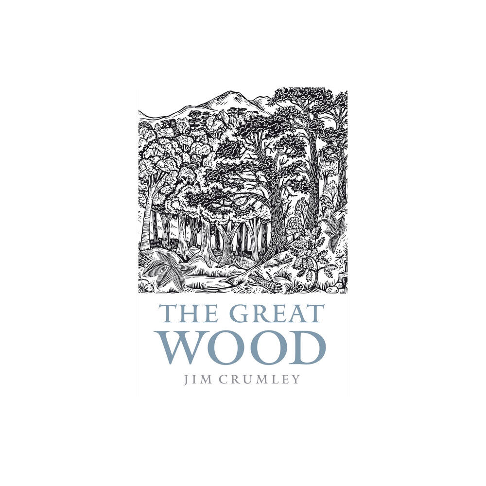 Birlinn General The Great Wood (häftad, eng)