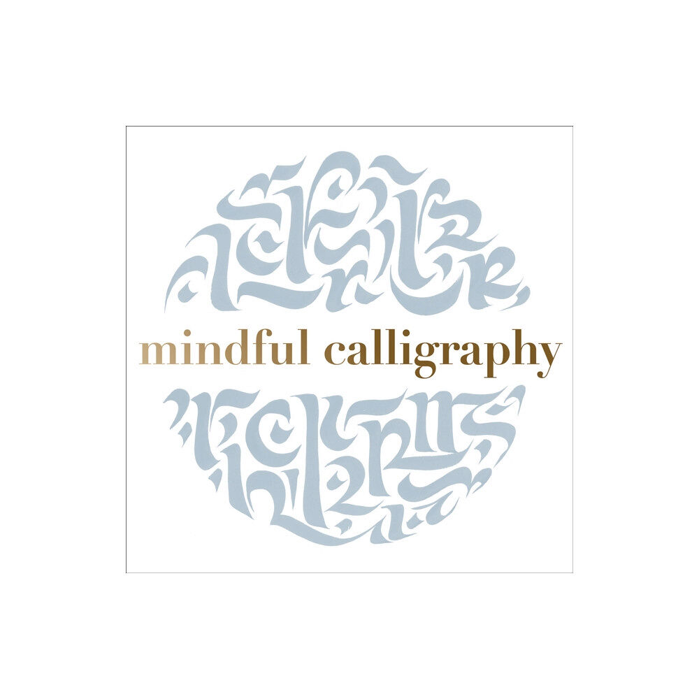 Batsford Mindful Calligraphy (häftad, eng)