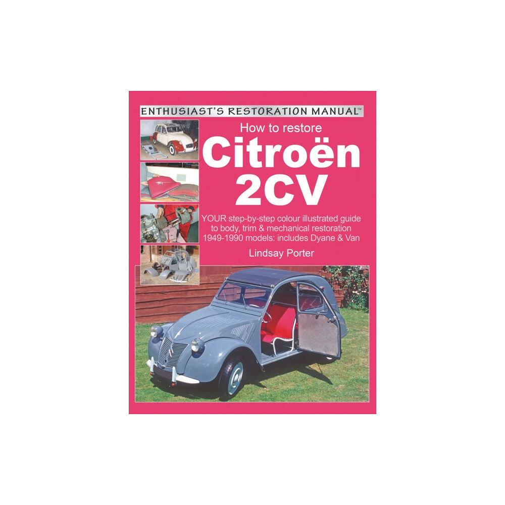 David & Charles Citroen 2cv, Enthusiast’s Restoration Manual (häftad, eng)