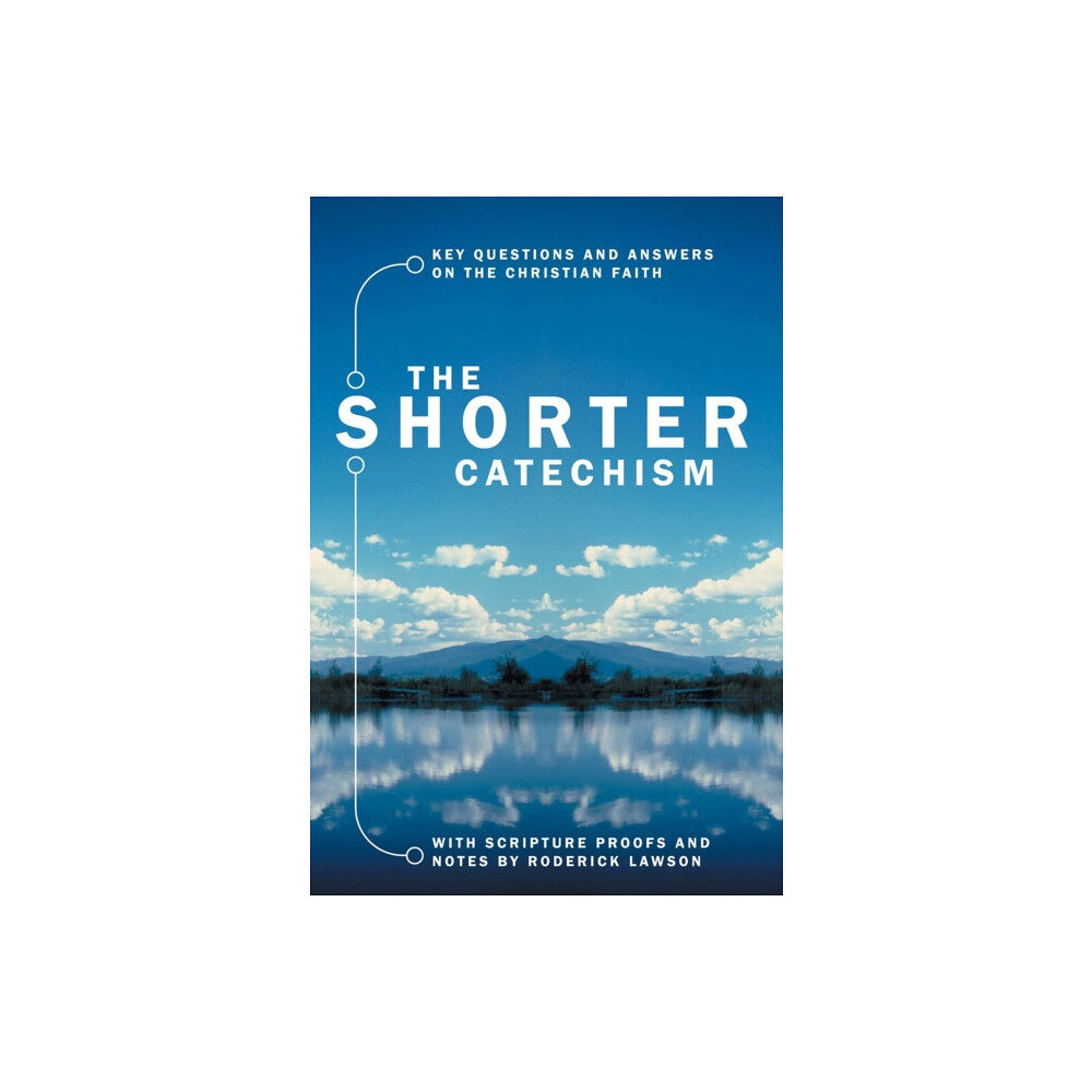 Christian Focus Publications Ltd The Shorter Catechism (häftad, eng)