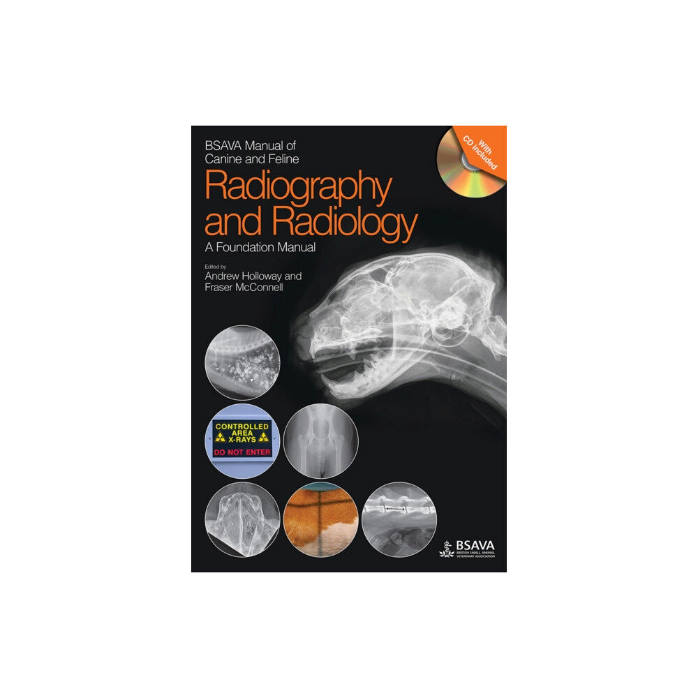 British Small Animal Veterinary Association BSAVA Manual of Canine and Feline Radiography and Radiology – A Foundation Manual (häftad, eng)