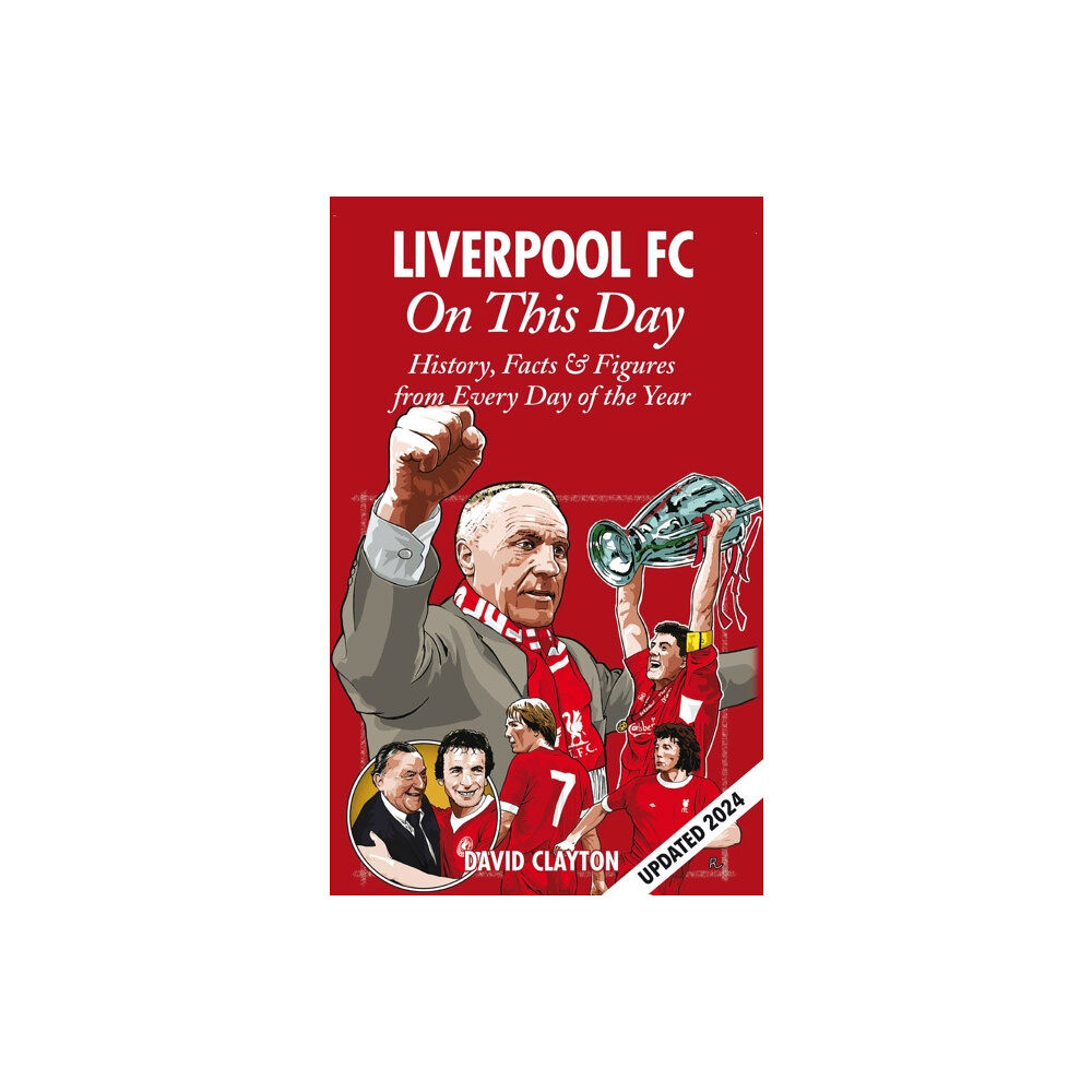Pitch Publishing Ltd Liverpool FC On This Day (inbunden, eng)