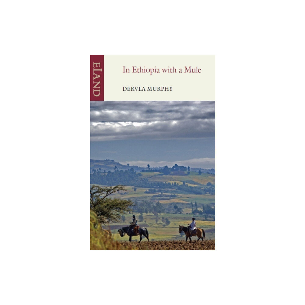 Eland Publishing Ltd In Ethiopia with a Mule (häftad, eng)