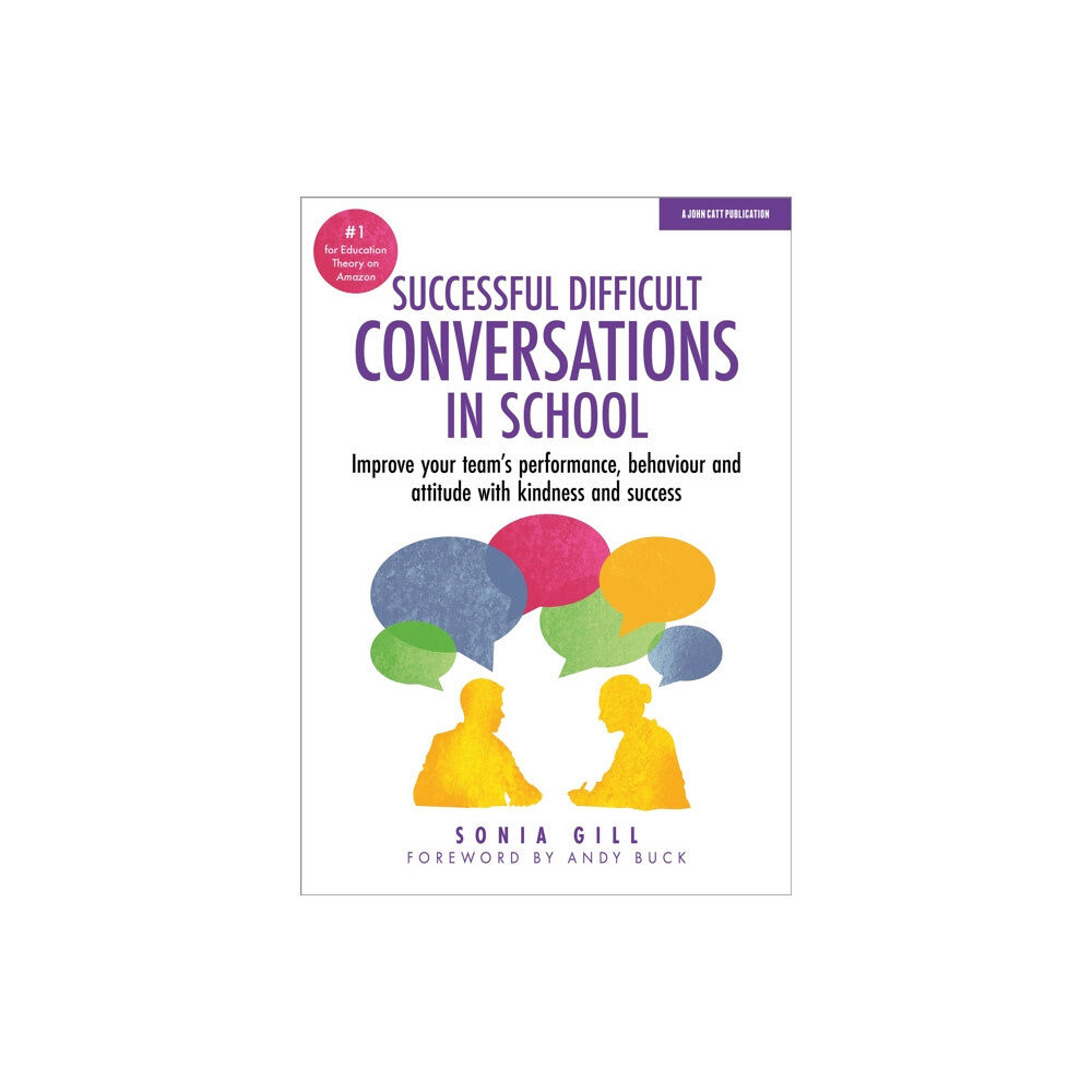 Hachette Learning Successful Difficult Conversations: Improve your team's performance, behaviour and  attitude with kindness and success (...