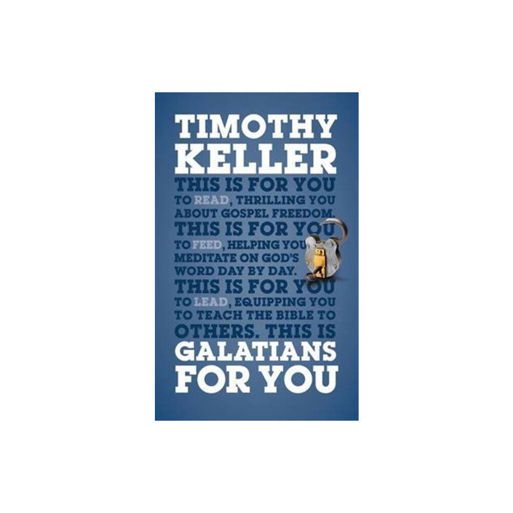 The Good Book Company Galatians For You (häftad, eng)
