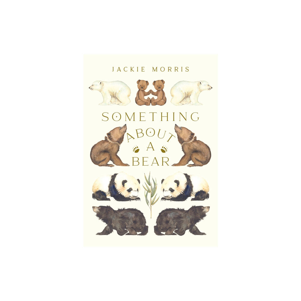 Otter-Barry Books Something About A Bear (inbunden, eng)