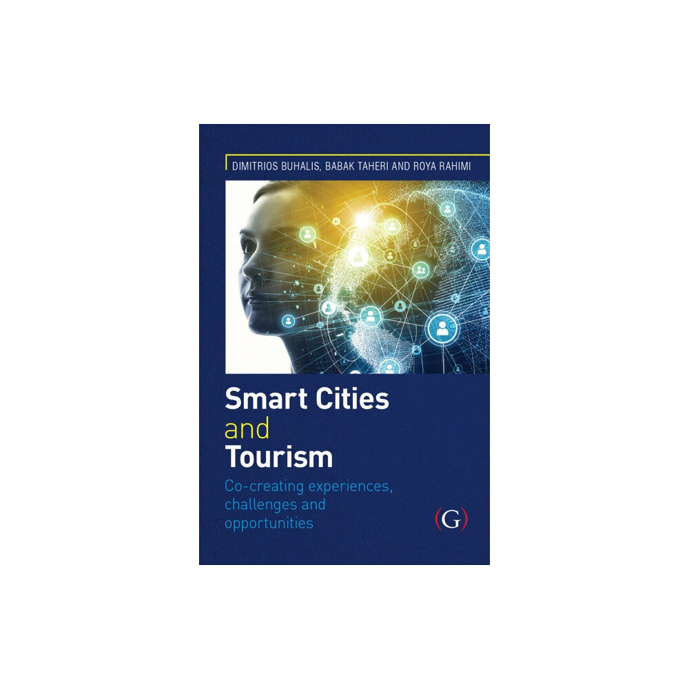 Goodfellow Publishers Limited Smart Cities and Tourism (inbunden, eng)