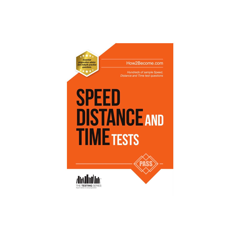 How2become Ltd Speed, Distance and Time Tests: 100s of Sample Speed, Distance & Time Practice Questions and Answers (häftad, eng)
