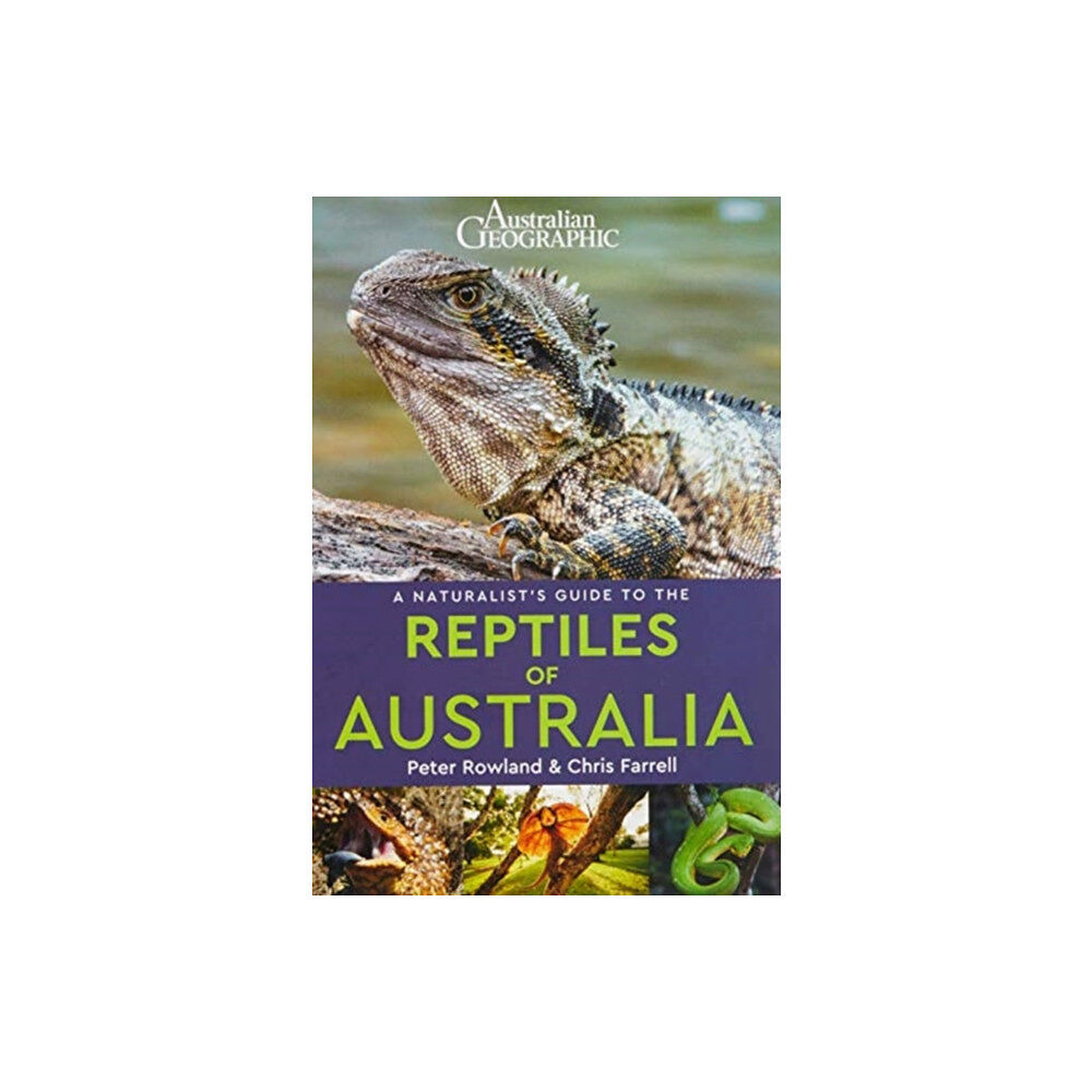 John Beaufoy Publishing Ltd A Naturalist's Guide to the Reptiles of Australia (2nd edition) (häftad, eng)