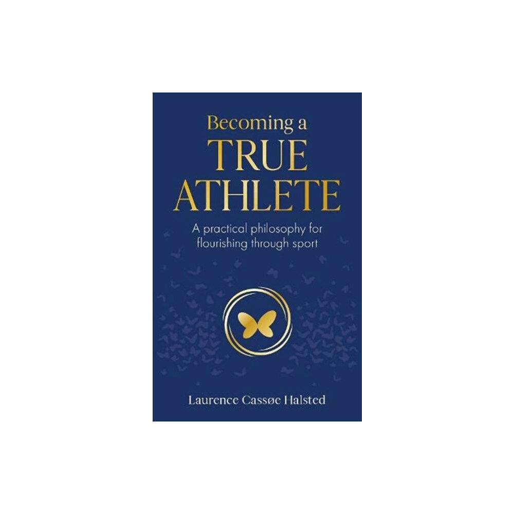 Sequoia Books Becoming a True Athlete (häftad, eng)