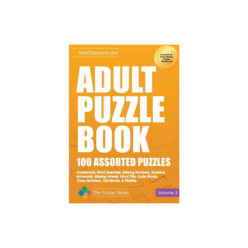 How2become Ltd Adult Puzzle Book: 100 Assorted Puzzles - Volume 3 (häftad, eng)