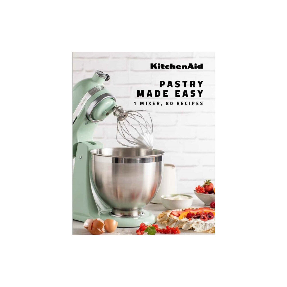 Webedia Books KitchenAid: Pastry Made Easy (inbunden, eng)