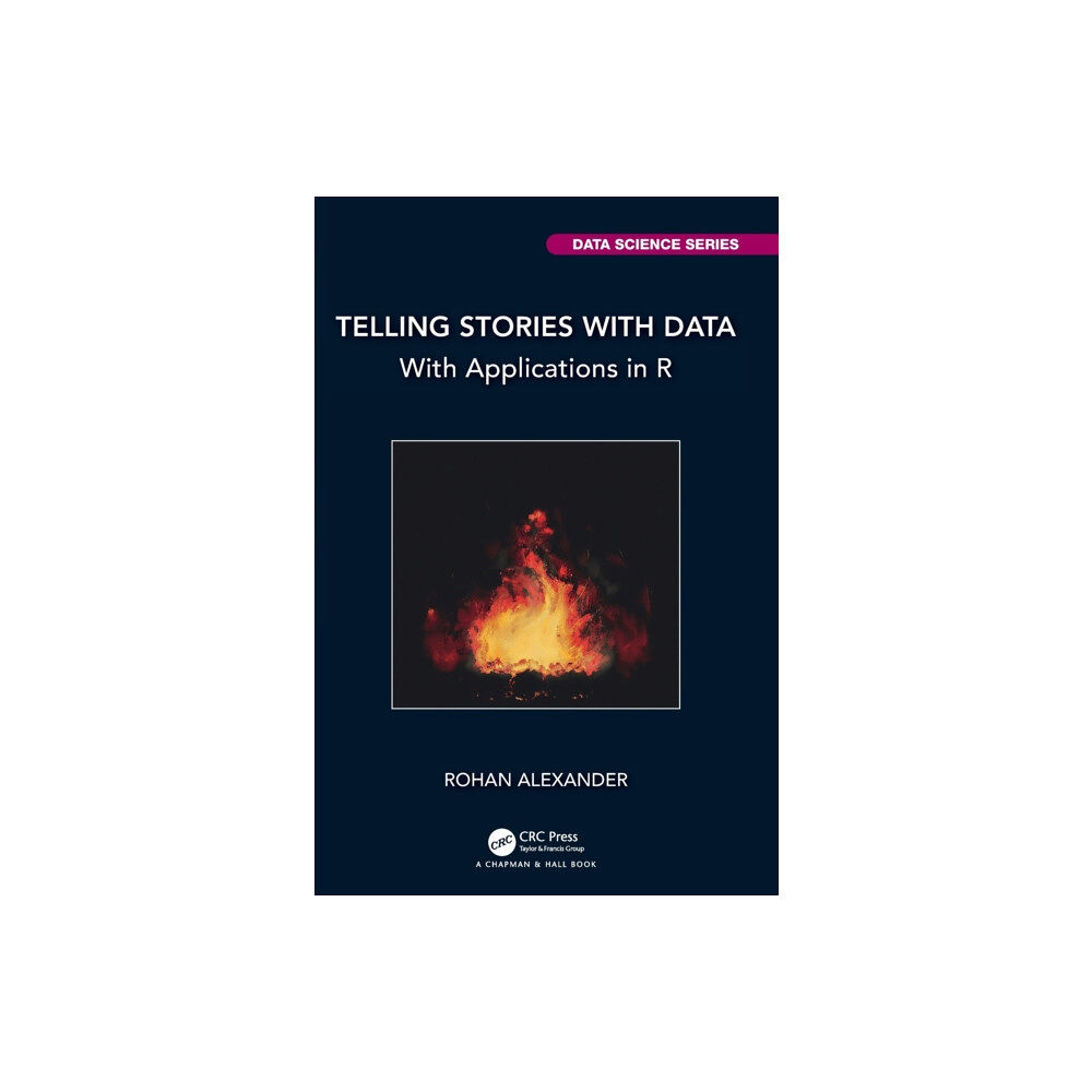 Taylor & francis ltd Telling Stories with Data (inbunden, eng)