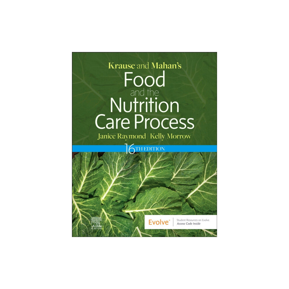 Elsevier - Health Sciences Division Krause and Mahan's Food and the Nutrition Care Process (inbunden, eng)