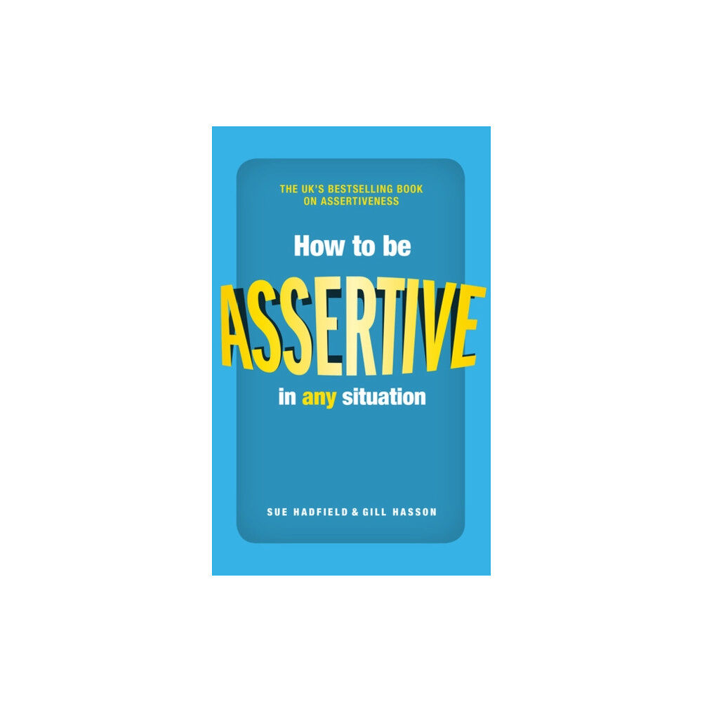 Pearson Education Limited How to be Assertive In Any Situation (häftad, eng)