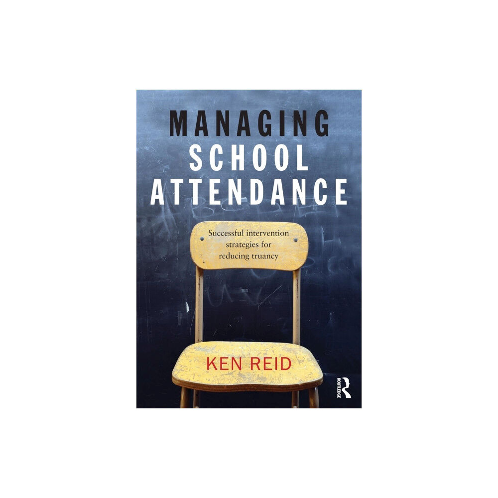 Taylor & francis ltd Managing School Attendance (häftad, eng)