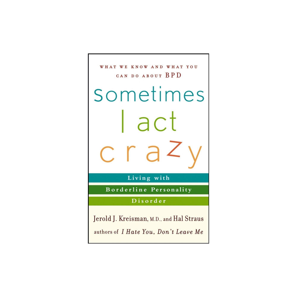 John Wiley & Sons Inc Sometimes I Act Crazy (häftad, eng)