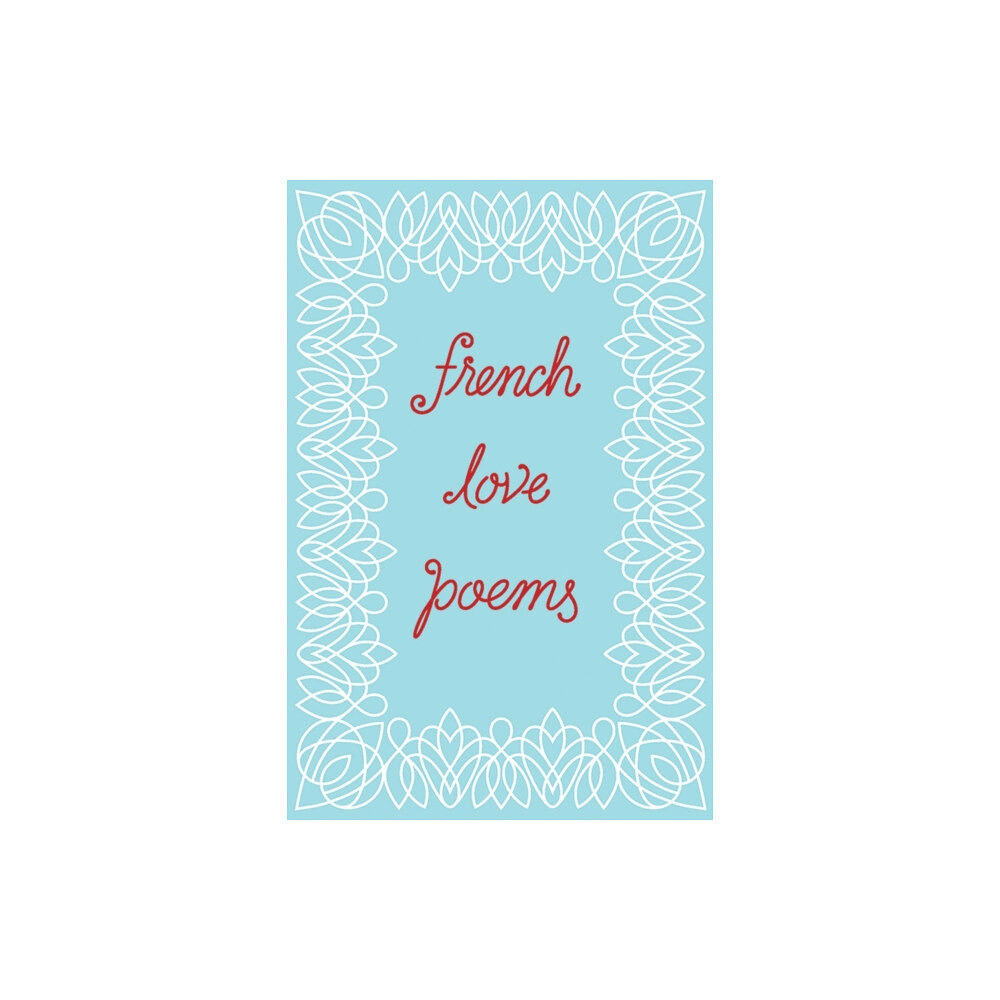 New Directions Publishing Corporation French Love Poems (häftad, eng)