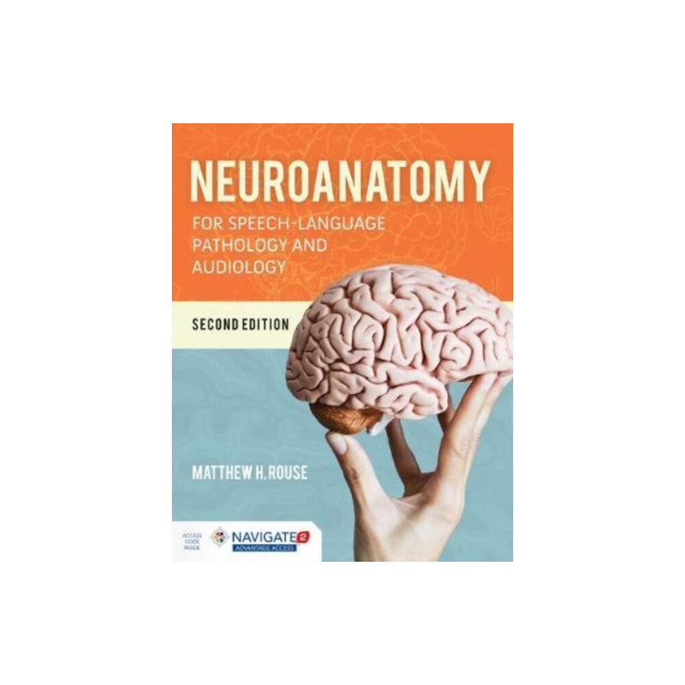Jones and Bartlett Publishers, Inc Neuroanatomy for Speech-Language Pathology and Audiology (häftad, eng)
