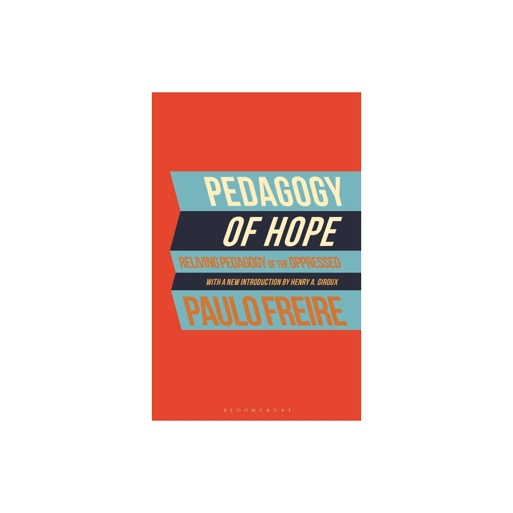 Bloomsbury Publishing PLC Pedagogy of Hope (häftad, eng)