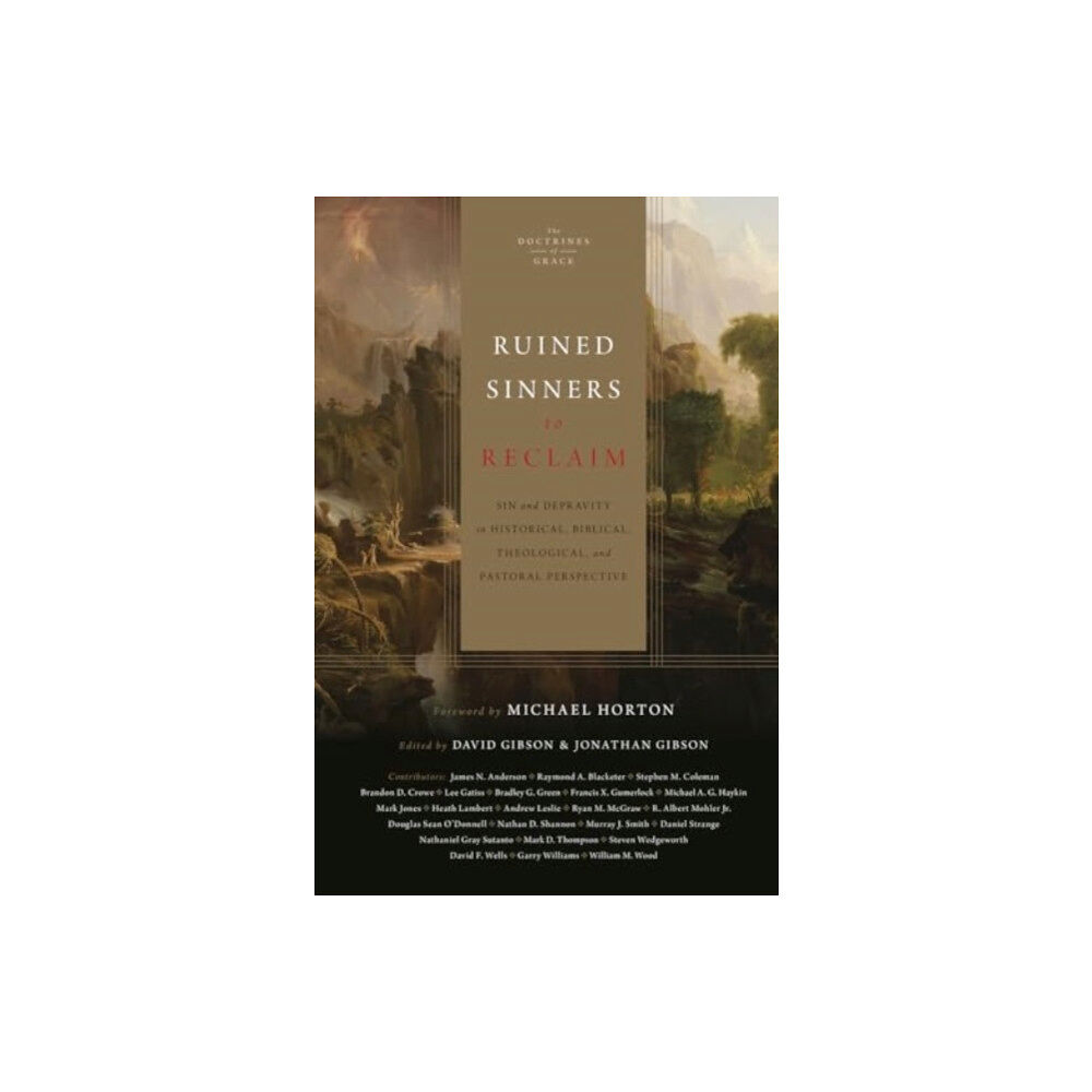 Crossway Books Ruined Sinners to Reclaim (inbunden, eng)