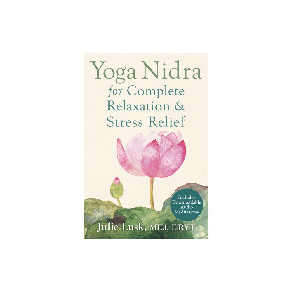 New Harbinger Publications Yoga Nidra for Complete Relaxation and Stress Relief (häftad, eng)