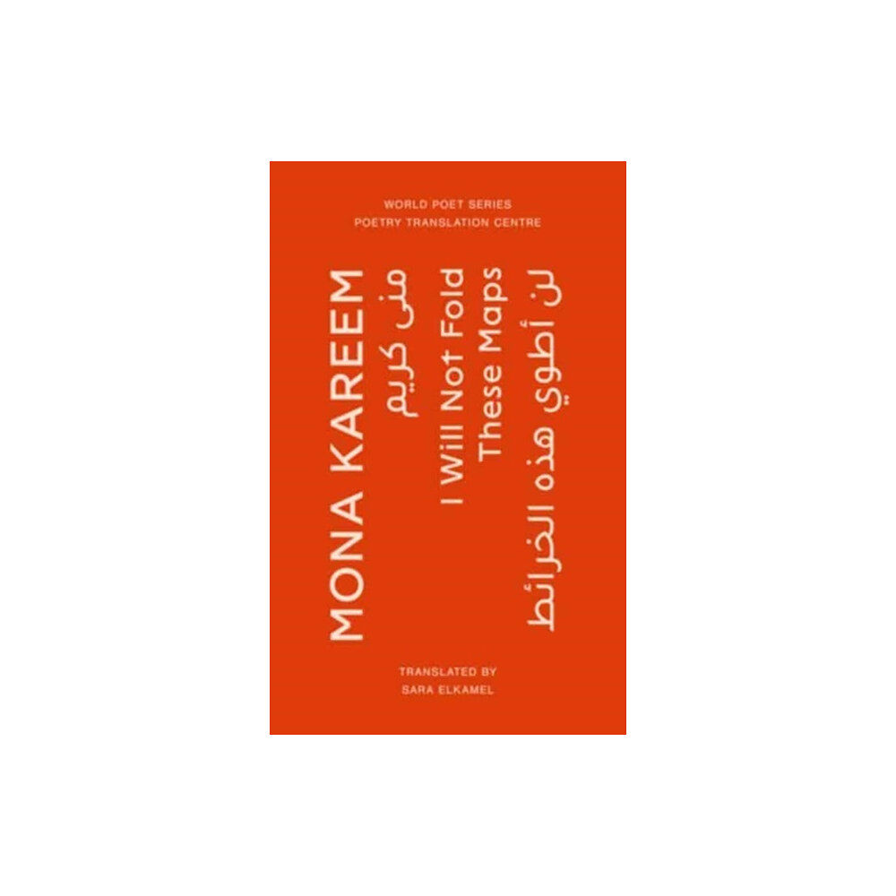 Poetry Translation I Will Not Fold These Maps (häftad, eng)