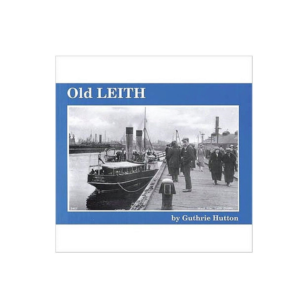Stenlake Publishing Old Leith (häftad, eng)