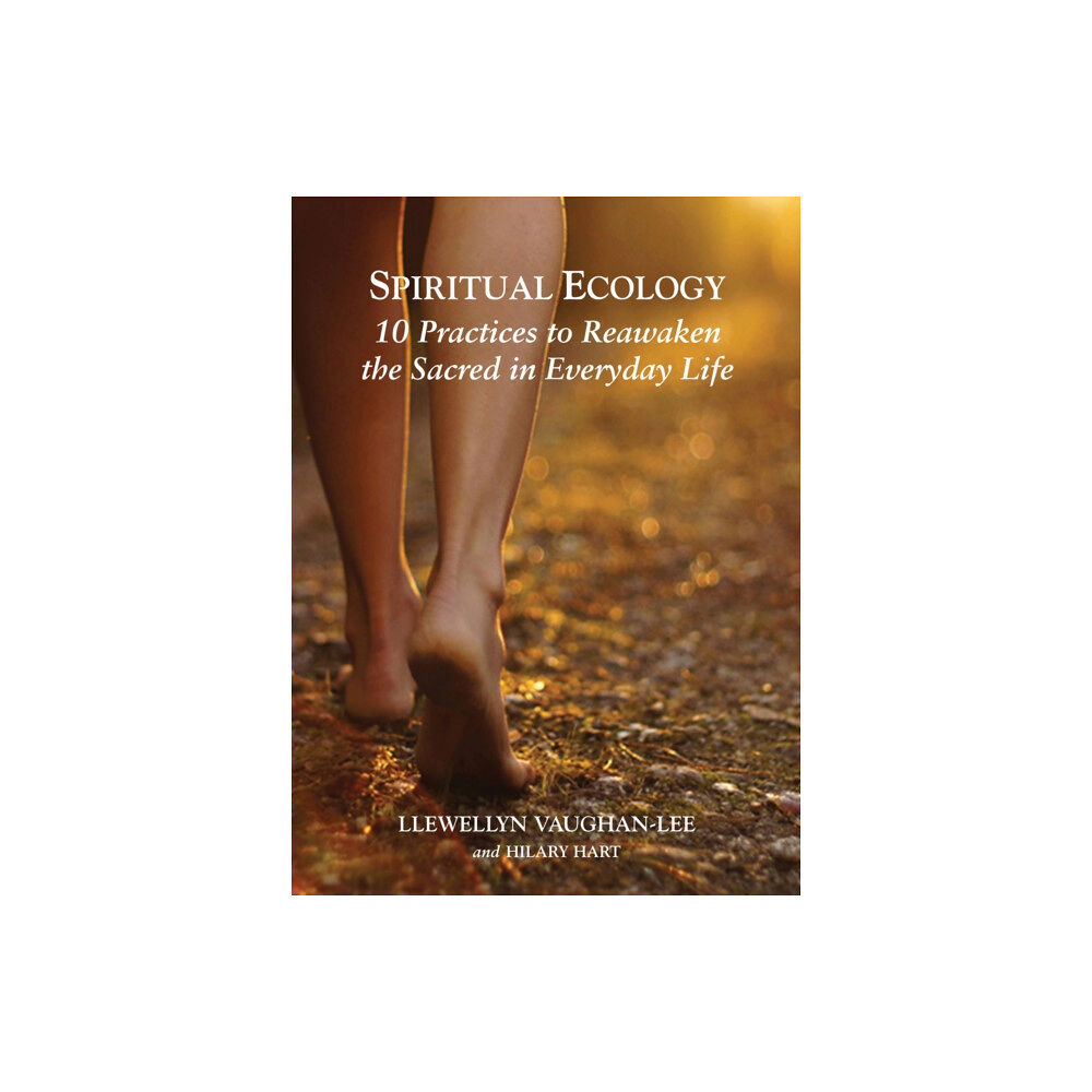 The Golden Sufi Centre Spiritual Ecology (häftad, eng)