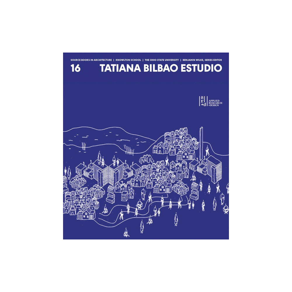 Oro Editions Source Books in Architecture No. 16 (häftad, eng)