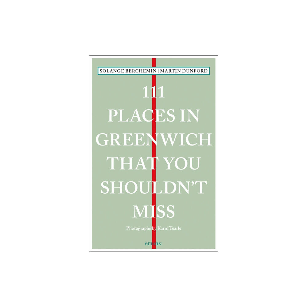 Emons Verlag GmbH 111 Places in Greenwich That You Shouldn't Miss (häftad, eng)