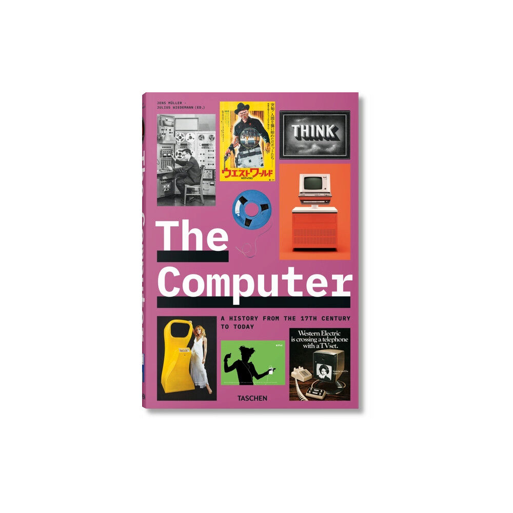 Taschen GmbH The Computer. A History from the 17th Century to Today (inbunden, eng)