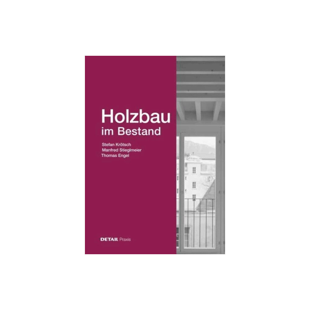 De Gruyter Holzbau Im Bestand (inbunden, ger)