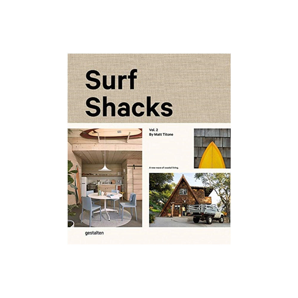 Die Gestalten Verlag Surf Shacks Volume 2 (inbunden, eng)