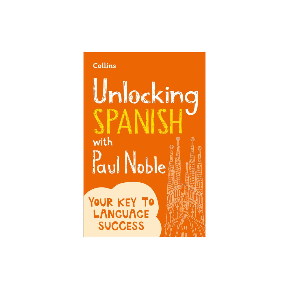 HarperCollins Publishers Unlocking Spanish with Paul Noble (häftad, eng)