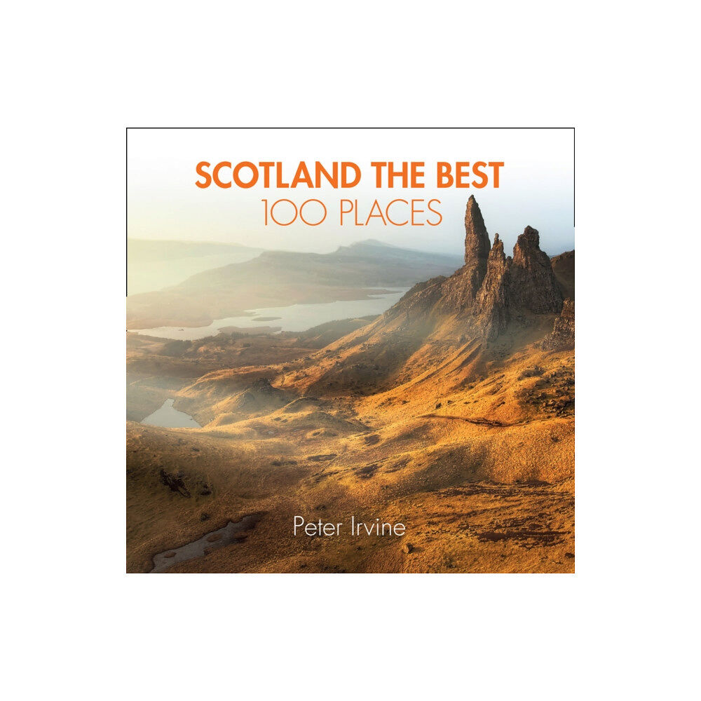 HarperCollins Publishers Scotland The Best 100 Places (häftad, eng)