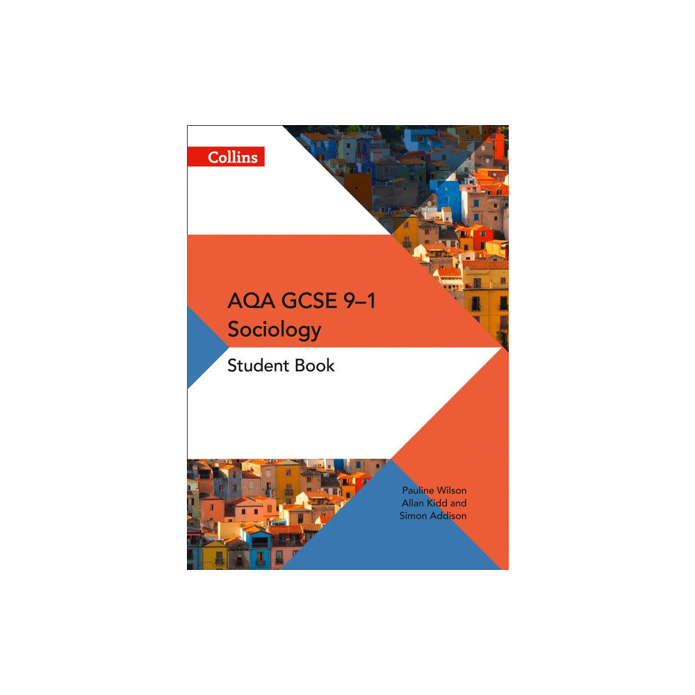 HarperCollins Publishers AQA GCSE 9-1 Sociology Student Book (häftad, eng)