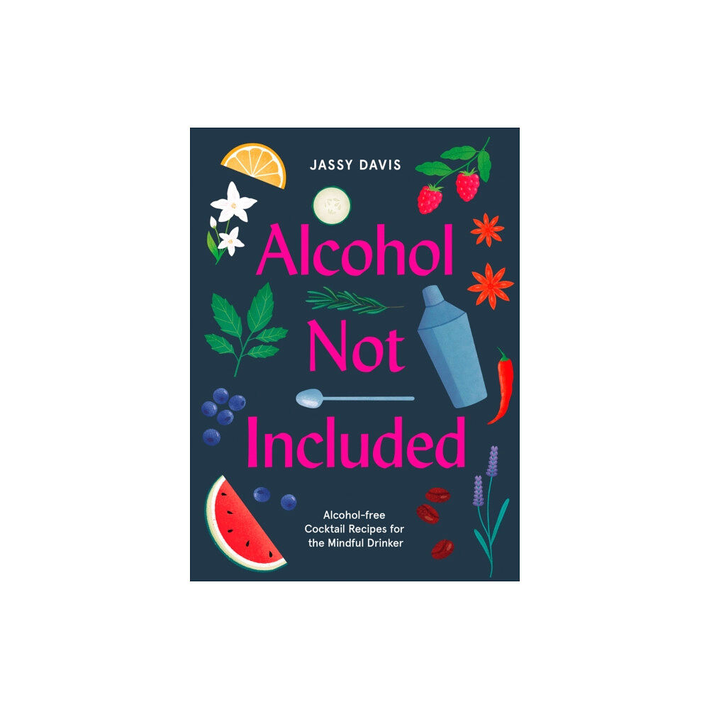 HarperCollins Publishers Alcohol Not Included (inbunden, eng)