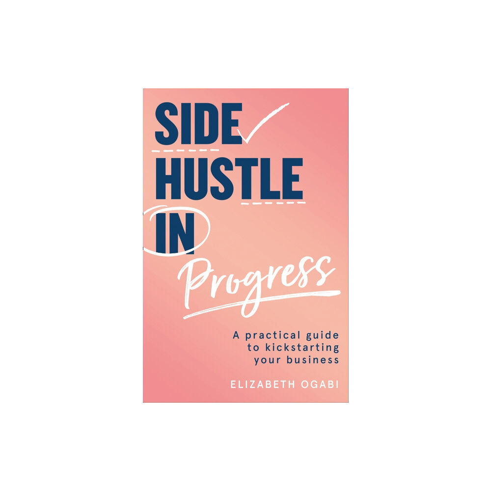HarperCollins Publishers Side Hustle in Progress (häftad, eng)