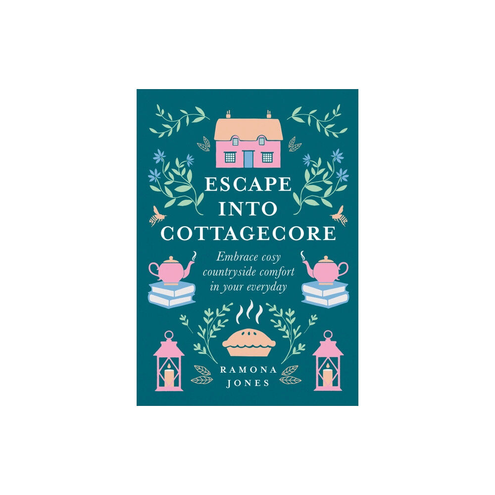 HarperCollins Publishers Escape Into Cottagecore (inbunden, eng)