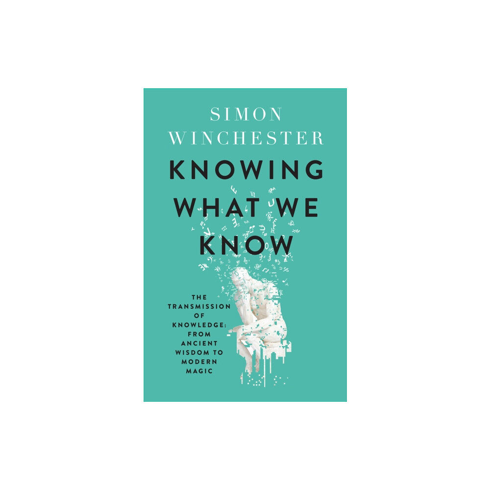 HarperCollins Publishers Knowing What We Know (inbunden, eng)