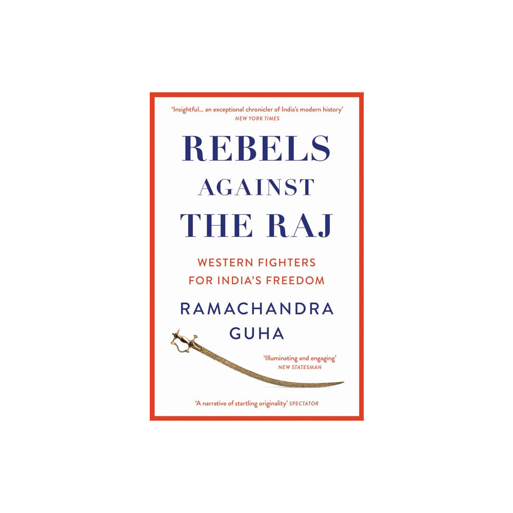 HarperCollins Publishers Rebels Against the Raj (häftad, eng)