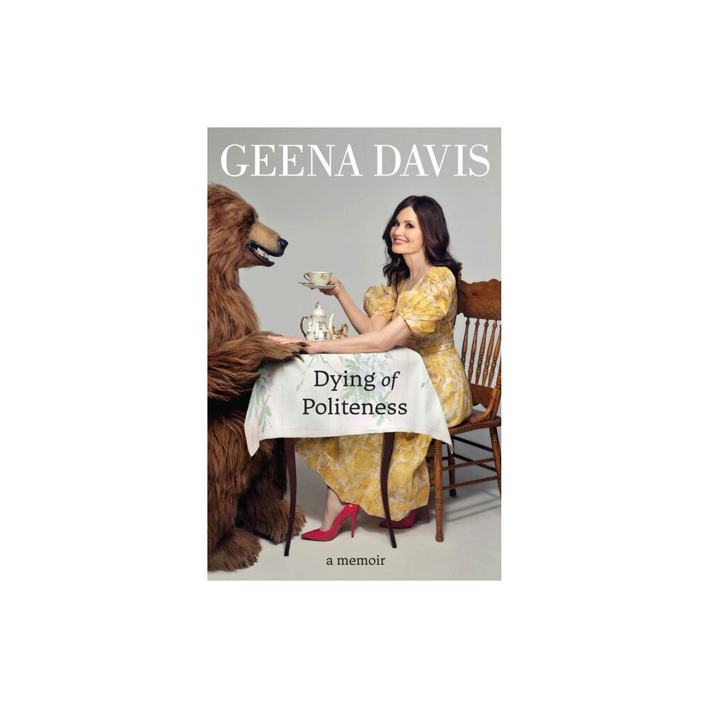 HarperCollins Publishers Dying of Politeness (inbunden, eng)